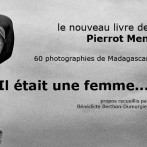 Livre : Il était une femme… photographies de Madagascar par Pierrot Men